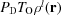 [P_{\rm D}T_{\rm O}\rho^{{l}}({\bf r})]