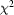 [\chi ^2]