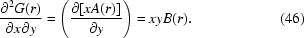 [{{\partial ^2 G(r)} \over {\partial x\partial y}} = \left({{{\partial [{xA(r)} ]} \over {\partial y}}} \right) = xyB(r). \eqno(46) ]