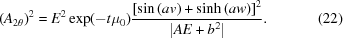 [{\left({{A_{2\theta }}} \right)^2} = {E^2}\exp( - t{\mu _0}) {{\left[\sin \left({av} \right) + \sinh \left({aw} \right) \right]^2} \over {\left| AE + {b^2} \right|}}. \eqno (22)]