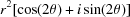 [r^2 [\cos (2\theta) + i\sin (2\theta)]]