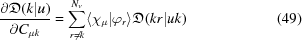 [\specialfonts{{\partial {\frak D}(k|u)}\over{\partial {C}_{\mu k}}} = \sum _{r\ne k}^{{N}_{v}}\langle{\chi }_{\mu }|{ \varphi }_{r}\rangle{\frak D}(kr|uk) \eqno(49)]