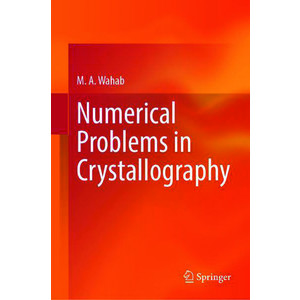 IUCr) Numerical Problems in Crystallography. By M. A. Wahab