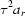 [\tau^{2} a_r]