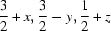 [{3\over 2} + x, {3\over 2} - y, {1\over 2} + z]