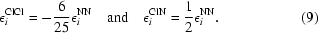 [\epsilon_{i}^{\rm ClCl} = -{6\over 25}\epsilon_{i}^{\rm NN} \quad {\rm and} \quad \epsilon_{i}^{\rm ClN} = {1\over 2}\epsilon_{i}^{\rm NN}. \eqno(9)]