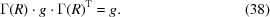 [\Gamma (R)\cdot g\cdot\Gamma (R)^{\rm T} = g. \eqno(38)]