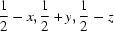 [{1\over2}-x, {1\over2}+y, {1\over2}-z]
