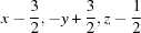 [x-{\script{3\over 2}}, -y+{\script{3\over 2}}, z-{\script{1\over 2}}]