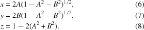 [\eqalignno {x & = 2A (1-A^2-B^2)^{1/2}, & (6) \cr y & = 2B(1-A^2-B^2)^{1/2},& (7) \cr z & = 1-2(A^2+B^2). & (8)}]