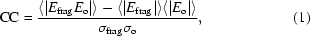 [{\rm CC} = {{\langle |E_{\rm frag}E_{\rm o}|\rangle - \langle|E_{\rm frag}|\rangle \langle |E_{\rm o}|\rangle}\over {\sigma_{\rm frag}\sigma_{\rm o}}},\eqno (1)]