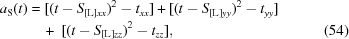 [\eqalignno {a_{\rm S}(t) &= [(t - S_{[{\rm L}]xx})^2 - t_{xx}] + [(t - S_{[{\rm L}]yy})^2 - t_{yy}] \cr & \quad +\ [(t - S_{[{\rm L}]zz})^2 - t_{zz}], &(54)}]