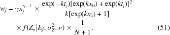 [\eqalignno {w_{j} & = \gamma x_{j}^{\gamma-1} \times {{\exp(-kt_{j})[\exp(kx_{0})+\exp(kt_{j})]^{2}} \over {k[\exp(kx_{0})+1]}} \cr &\ \quad {\times}\ f(Z_{o}|E_{j},\sigma_{Z}^{2},\nu) \times {{1} \over {N+1}}. & (51)}]