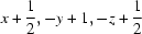[x+{\script{1\over 2}}, -y+1, -z+{\script{1\over 2}}]