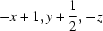 [-x+1, y+{\script{1\over 2}}, -z]