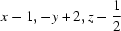 [x-1, -y+2, z-{\script{1\over 2}}]