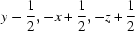 [y-{\script{1\over 2}}, -x+{\script{1\over 2}}, -z+{\script{1\over 2}}]