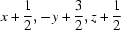 [x+{\script{1\over 2}}, -y+{\script{3\over 2}}, z+{\script{1\over 2}}]