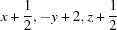 [x+{\script{1\over 2}}, -y+2, z+{\script{1\over 2}}]