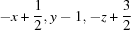 [-x+{\script{1\over 2}}, y-1, -z+{\script{3\over 2}}]
