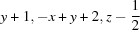 [y+1, -x+y+2, z-{\script{1\over 2}}]