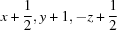 [x+{\script{1\over 2}}, y+1, -z+{\script{1\over 2}}]