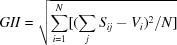 [GII = \sqrt{\sum_{i=1}^{N}[(\sum_{j}S_{ij}-V_{i})^{2}/N]}]