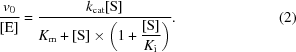 [{{v_0} \over {[{\rm E}]}} = {{k_{\rm cat}[{\rm S}]} \over {K_{\rm m} + [{\rm S}] \times \left(1 + \displaystyle{{[{\rm S}]} \over {K_{\rm i}}} \right)}}. \eqno (2)]