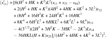 [\eqalign{\langle s_{13}' \rangle =\hskip.2em& [6(H^2 + HK + K^2)L^2(s_{11} + s_{33} - s_{44}) \cr&\! + 2(H^2 +HK +K^2)(4H^2 +4HK + 4K^2 +3L^2)s_{12} \cr&\! + (8H^4 +16H^3K +24H^2K^2 +16HK^3 \cr&\! + 8K^4 + 6H^2L^2 + 6HKL^2 + 6K^2L^2 + 9L^4)s_{13}\cr&\! - 4(3^{1/2}) (2H^3 + 3H^2K - 3HK^2 - 2K^3)Ls_{14} \cr&\! - 36HKL(H+K)s_{25}]/(4H^2 + 4HK + 4K^2 +3L^2)^2.}]