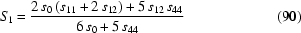 [S_1 = {{2\,s_0 \left({s_{11} + 2\,s_{12} } \right) + 5\,s_{12} \,s_{44} } \over {6\,s_0 + 5\,s_{44} }} \eqno (90)]