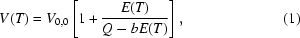 [ V(T) = V _{ 0,0} \left [ 1 + { E(T) \over Q - b E(T) } \right], \eqno (1)]