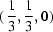 [(\,{1\over3},{1\over3},0)]