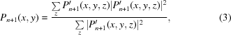 [P_{{n+1}}({ x},{ y}) = {{\sum\limits _{z}P^{{\prime}}_{{n+1}}({ x},{ y},{ z})|P^{{\prime}}_{{n+1}}({ x},{ y},{ z})|^{2}} \over {\sum\limits _{{ z}}|P^{{\prime}}_{{n+1}}({ x},{ y},{ z})|^{2}}}, \eqno (3)]