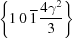 [\left\{1 \,0 \,\overline 1 \,{{4\gamma^2}\over {3}}\right\}]
