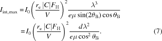 [\eqalignno{ I_{\rm int, max} = \, & {I_0} {\left ( {{{{r_{\rm e}} \, | C | {F_{\rm H}}} \over V}} \right )^2} {{\lambda ^3} \over {e \mu \sin (2 {\theta _{\rm B}}) \cos {\theta _{\rm B}}}} \cr = & \, {I_0} {\left ( {{{{r_{\rm e}} \, | C | {F_{\rm H}}} \over V}} \right )^2} {{d \lambda ^2} \over {e \mu \cos^2 {\theta _{\rm B} }}} . & (7)}]