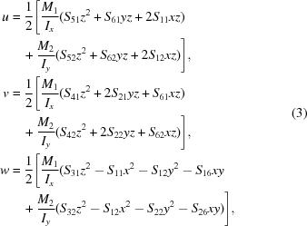 [\eqalign { u & = {{1} \over {2}}\Biggr [{{M_1} \over {I_x}}(S_{51}z^2+S_{61}yz+2S_{11}xz) \cr & \quad + {{M_2} \over {I_y}}(S_{52}z^2+S_{62}yz+2S_{12}xz)\Biggr] , \cr v &= {{1} \over {2}}\Biggr[{{M_1} \over {I_x}}(S_{41}z^2 + 2S_{21}yz+S_{61}xz) \cr &\quad + {{M_2} \over {I_y}}(S_{42}z^2+2S_{22}yz + S_{62}xz)\Biggr] , \cr w & = {{1} \over {2}}\Biggr [{{M_1} \over {I_x}}(S_{31}z^2-S_{11}x^2-S_{12}y^2-S_{16}xy \cr &\quad + {{M_2} \over {I_y}}(S_{32}z^2-S_{12}x^2-S_{22}y^2-S_{26}xy)\Biggr] , }\eqno(3)]
