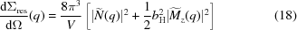 [{{{\rm d} \Sigma_{{\rm res}}} \over {{\rm d} \Omega}}(q) = {{8 \pi^3} \over {V}} \left[|\widetilde{N}(q)|^2 + {{1} \over {2}} b_{\rm H}^2 |\widetilde{M}_z(q)|^2 \right] \eqno (18)]