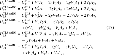 [\eqalign｛U_｛11｝｝^｛\rm TLS+ARG｝｝&=U_｛11｝｝^｛\rm TLS｝｝+V_｛1｝^{2} A类_{1} +2zV_{1} A类_{3} -2yV_{1} A类_{4} +2伏_{1} A类_{5} ，\cr U_{22}}^{\rm TLS+ARG}}&=U_{22}}^{2} A类_{1} -2zV_{2} A类_{2} +2伏_{2} A类_{4} +2伏_{2} A类_{6} ，\cr U_{{33}}^{\rm TLS+ARG}}&=U_{33}{^{\rma TLS}}+V_{3}^{2} A类_{1} +2年_{3} A类_{2} -2xV_{3} A类_{3} +2伏_{3} A类_{7} ，\cr U_{{12}}^{{rm TLS+ARG}}&=U_{12}{^{rm TSL}}+V_{1} V（V）_{2} A类_{1} -zV（零伏）_{1} A类_{2} +zV（零伏）_{2} A类_{3} \cr&\quad+（xV_{1} -年_{2} ）A_{4}+V_{2} 一个_{5} +伏_{1} A类_{6} ，\cr U_{{13}}^{\rm TLS+ARG}}&=U_{13}{^{\rm TLS}}+V_{1} V（V）_{3} A类_{1} +yV（千伏特）_{1} A类_{2} +（zV_{3} -xV（x伏）_{1} ）A_｛3｝\cr&&quad-yV_{3} A类_{4} +伏_{3} A类_{5} +伏_{1} A类_{7} ，\cr U_{{23}}^{{rm TLS+ARG}}&=U_{23}{^{rm TSL}}+V_{2} V（V）_{3} A类_{1} +（yV_{2} -zV（零伏）_{3} ）A类_{2} -xV（x伏）_{2} A类_{3} \cr&\quad+xV_{3} A类_{4} +伏_{3} A类_{6} +伏_{2} A类_{7} ，}\eqno（17）]