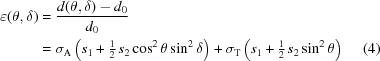 [\eqalignno{\varepsilon ({\theta, \delta } )& = {{d({\theta, \delta } ) - {d_0}} \over {{d_0}}}&\cr &= {\sigma _{\rm{A}}} \left({s_1} + {\textstyle{1 \over 2}}\,{s_2}\cos ^2 \theta \sin ^2 \delta \right) + {\sigma _{\rm{T}}} \left({s_1} + {\textstyle{1 \over 2}}\,{s_2}\sin ^2 \theta \right) &(4)\cr}]