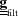 [\underline{\underline{{\bf g}}}_{{\rm filt}}]
