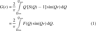 [\eqalignno{G(r) = & \, {{2} \over {\pi}} \int\limits _{Q_{\min}}^{Q_{\max}} Q \left [ S(Q) - 1 \right ] \sin(Qr) \, {\rm d}Q \cr = & \, {{2} \over {\pi}} \int\limits _{Q_{\min}}^{Q_{\max}} F(Q) \sin(Qr) \, {\rm d}Q . & (1)}]