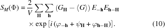 [\eqalignno{ {S}_{M} (\Phi) = & \, {{2} \over {V}} \sum _{\bf H} \sum _{\bf h} \left ({G}_{\bf H} - \langle G \rangle \right) {E}_{-{\bf h}} {E}_{\bf h - H} \cr & \, \times \exp { \left [i \left ({\varphi }_{-{\bf h}} + {\psi }_{\bf H} + {\varphi }_{\bf h - H} \right) \right] }. &(10)}]