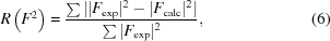 [R\left({F^2}\right) = {\sum | |F_{\rm exp}|^2 - |F_{\rm calc}|^2 | \over \sum |F_{\rm exp}|^2}, \eqno(6)]