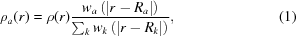[\rho_a(r) = \rho (r){{w_a\left(|r - {R_a}| \right)} \over {\mathop \sum \nolimits_k {w_k}\left(| r - {R_k}| \right)}}, \eqno(1)]