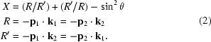[\eqalign{X& = (R/R^{\prime}) +(R^{\prime}/R) -\sin^2 \theta\cr R& = -{\bf p}_1 \cdot {\bf k}_1 = -{\bf p}_2\cdot {\bf k}_2\cr R^{\prime}& = -{\bf p}_1\cdot {\bf k}_2 = -{\bf p}_2 \cdot {\bf k}_1.\cr}\eqno(2)]