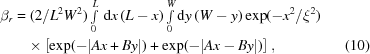[\eqalignno{\beta_r={}&(2/L^2W^2)\textstyle\int\limits_0^L\,{\rm d}x\,(L-x)\textstyle\int\limits_0^W{\rm d}y\,(W-y)\exp(-x^2/\xi^2)\cr&{\times}\left[\exp(-|Ax+By|)+\exp(-|Ax-By|)\right],&(10)}]