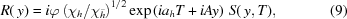 [R(\,y)=i\varphi\left(\chi_h/\chi_{\bar{h}}\right)^{1/2}\exp\left(ia_hT+iAy\right)\,S(\,y,T),\eqno(9)]