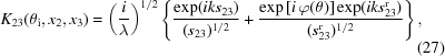 [K_{23}(\theta _{\rm i},x_{2},x_{3}) = \left({{i}\over {\lambda}} \right) ^{1/2} \left\{ {{\exp(iks_{23})}\over{ (s_{23})^{1/2}}} + {{\exp \left[i \, \varphi (\theta) \right] \exp(iks_{23}^{\rm r})}\over {(s_{23}^{\rm r})^{1/2}}} \right\}, \eqno(27)]