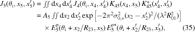 [\eqalignno {J_{5}(\theta _{\rm i},x_{5},x_{5}^{\prime}) & = \textstyle\int \!\!\int {\rm d}x_{4} \, {\rm d}x_{4}^{\prime} \, J_{4}(\theta _{\rm i},x_{4},x_{4}^{\prime}) \, K_{45}(x_{4},x_{5})\, K_{45}^{\ast}(x_{4}^{\prime},x_{5}^{\prime}) \cr & = A_{5} \textstyle\int\!\!\int {\rm d}x_{2} \, {\rm d}x_{2}^{\prime} \exp \left[ -2\pi^{2}\sigma _{\rm 0,v}^{2}(x_{2}-x_{2}^{\prime})^{2}/(\lambda ^{2}R_{01}^{2}) \right] \cr & \quad \times E_5^{\rm p}(\theta _{\rm i}+ x_{2}/R_{23},x_{5})\, E_5^{\rm p\ast}(\theta _{\rm i}+ x_{2}^{\prime}/ R_{23},x_{5}^{\prime}), & (35)}]