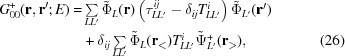 [\eqalignno{G_{00}^ + ({\bf r}, {\bf r}';E) = & \textstyle\sum\limits_{LL'} \tilde \Phi _L ({\bf r})\left({\tau _{LL'}^{i j} - \delta _{ij} T_{LL'}^i } \right)\tilde \Phi _{L'} ({\bf r}') \cr & + \delta _{ij} \textstyle\sum\limits_{LL'} \tilde \Phi _L ({\bf r}_ \lt)T_{LL'}^i \tilde \Psi _{L'}^ + ({\bf r}_ \gt), & (26)}]